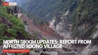 North Sikkim updates report from affected Toong Village [upl. by Htebazle611]