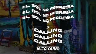 El Sol No Regresa x Calling  La 5ta Estación Ft Alesso Alex Tolino amp Elisium Carnaval Pack [upl. by Attlee]