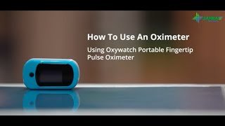 How To Use a Pulse Oximeter [upl. by Hueston]