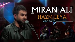 Miran Ali  Hazm Leya [upl. by Arvonio]