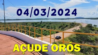 Açude Orós dados atualizados hoje 04032024  ORÓS CEARÁ [upl. by Tigram]