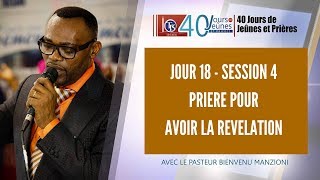 🔴 JOUR 1840 I SESSION 4 I 21H I PRIERE POUR AVOIR LA REVELATION BY PAST BIENVENU MANZIONI [upl. by Eybba]