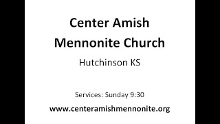 Center Amish Mennonite Live Stream  August 30 2023 [upl. by Nahte]