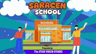 Saracen School song  By the star vision pakistan [upl. by Moazami67]