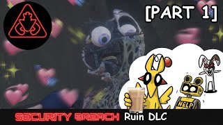 Security Breach Ruin DLC Part 1 [upl. by Enirahtak]