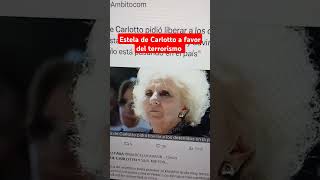 Estela de Carlotto a favor del terrorismo [upl. by Pickett]