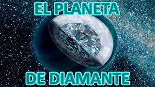 55 Cancri e El Planeta de Diamante [upl. by Narut]