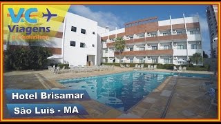 Hotel Brisamar – São Luís  MA [upl. by Cavanaugh729]