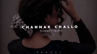 Chammak Challo Speed UpReverb  Tiktok Version 🎧 [upl. by Michon]