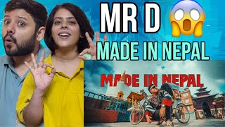 INDIAN REACTS Mr D  Made In Nepal  Official Music Video  Prod by Foeseal  aasisbeats [upl. by Duile805]