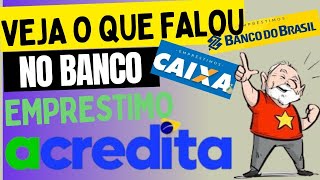 URGENTE EMPRÉSTIMO ACREDITA VEJA OQUE FALOU NO BANCO [upl. by Aretak]