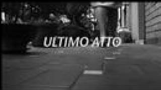 ultimo atto trailer [upl. by Ahseenyt]