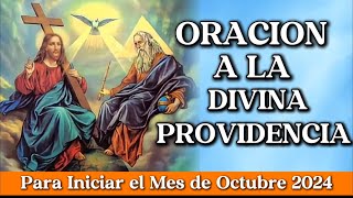 Oración a la Divina Providencia Para iniciar el Mes de Octubre 2024  Providencia [upl. by Ratha]