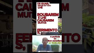 A parabola do bom samaritano lucas 102538 ARA Com imagens da comunidade da rocinha RJ creditos [upl. by Koby]