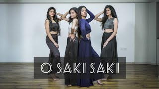 O SAKI SAKI  Batla House  Nora Fatehi Tanishk B Neha K Tulsi K B Praak  Dance Choreography [upl. by Suehtomit263]