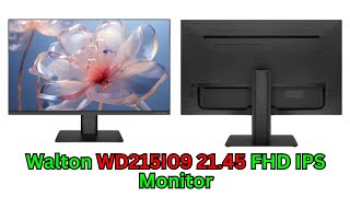 Walton WD215I09 2145 FHD IPS Monitor  Walton Monitor  Walton Monitor 21 inch price in bangladesh [upl. by Fabian]