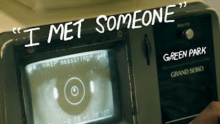 I Met Someone  Green Park Official Video [upl. by Nwahsaj]