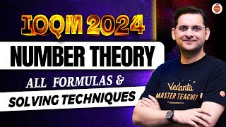 IOQM 2024  NUMBER THEORY  ALL FORMULAS AND SOLVING TECHNIQUES  Maths Olympiad  Abhay Sir  VOS [upl. by Omolhs]