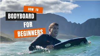 How To Bodyboard For Beginners [upl. by Aniroz]