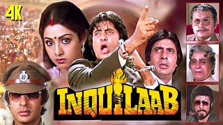 Inquilaab Full Movie 4K इंकलाब  Amitabh Bachchan Sridevi Kader Khan  Hindi Movie [upl. by Ailsun962]