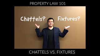 Property Law 101 Fixtures vs Chattels [upl. by Croix627]