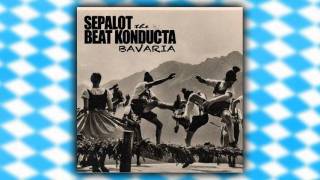 Sepalot  Beat Konducta Bavaria Part 2 [upl. by Anual792]