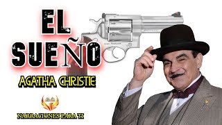 AGATHA CHRISTIE EL SUEÑO POIROT AUDIOLIBRO VOZ HUMANA ESPAÑOL SUBTÍTULOS [upl. by Fitzsimmons]