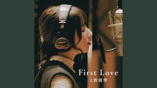 First Love [upl. by Lebasiram]