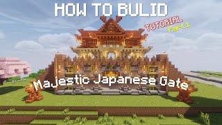 How to Build a Majestic Japanese Gate in Minecraft  StepbyStep Tutorial Part 1 [upl. by Enellek]