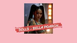 Vietsub  Dolls  Bella Poarch  Lyrics Video [upl. by Tedda]