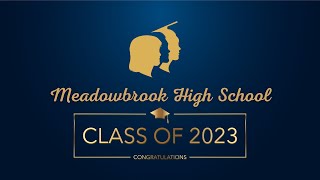 Meadowbrook High School Class of 2023 Graduation [upl. by Steck]