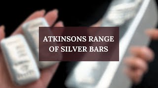 Silver Bars  ATKINSONS BULLION amp COINS [upl. by Artie]