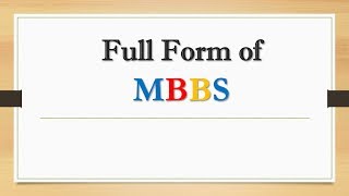 Full Form of MBBS  Did You Know [upl. by Eixirt]