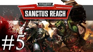 Warhammer 40K Sanctus Reach  Wolf Rhinos  Part 5 Lets Play Sanctus Reach Gameplay [upl. by Annoeik]