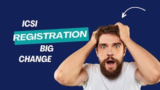 ICSI REGISTRATION BIG CHANGE FOR JUNE 2024 EXAM [upl. by Erica]