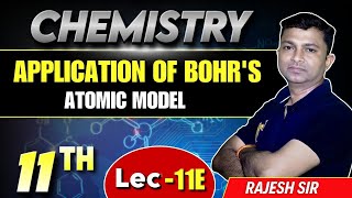 Application Of Bohrs Atomic Model  Class 11 Hindi Medium  chemistryrajeshsir [upl. by Grega]