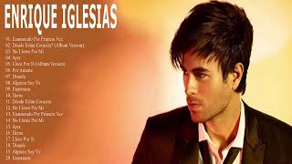 ENRIQUE IGLESIAS MIX EXITOS ROMANTICOS SUS MEJORES BALADAS ROMANTICAS [upl. by Leboff149]