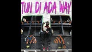 TUN DI ADA WAY IWAATA SHADINO REMIX MAY 2024 [upl. by Eliot]