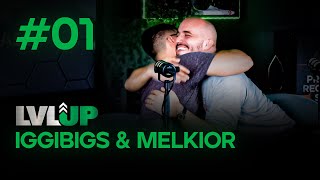 LvL Up ProGame Podcast  01 Iggi amp Melkior [upl. by Yro7]