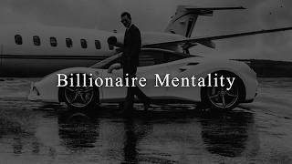 BILLIONAIRE MINDSET  Best Motivational Speech Compilation [upl. by Burta]