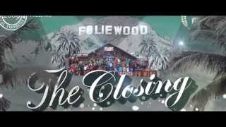 WELCOME TO FOLIEWOOD CLOSING FOLIE DOUCE 2014 TEASER [upl. by Enelram]