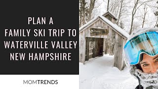 Plan a Waterville Valley New Hampshire Ski Trip [upl. by Ettenahs360]