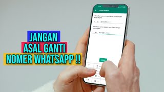 5 Hal Yang Terjadi Ketika Kita Mengganti Nomer Whatsapp [upl. by Anauqed]