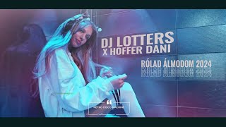 DJ LOTTERS x Hoffer Dani  Rólad Álmodom 2024 Retro Disco Machine [upl. by Wylde602]