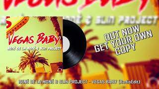 Vegas Baby  René de la Moné amp Slin Project Radio Edit [upl. by Ainimre]