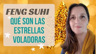 FENG SHUI 🌟 ESTRELLAS VOLADORAS Y SUS CARACTERÍSTICAS 🍀 Art27 Feng Shui [upl. by Nivat331]