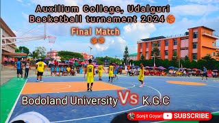 Bodoland University Vs KGC Final MatchAuxilium College Udalguri Basketball turnament 2024🏀🏀 [upl. by Kosse853]