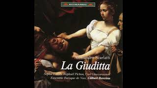 Alessandro Scarlatti La Giuditta Part I A che giova dun solo lardire [upl. by Nahsyar]