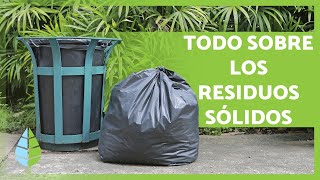 Los RESIDUOS SÓLIDOS 🥫🍌 Clasificación gestión y cómo reducirlos ♻️ [upl. by Ezmeralda]