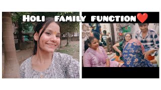 holi family function ❤️holichallenge vlogger chanchal dancer [upl. by Goldshlag60]